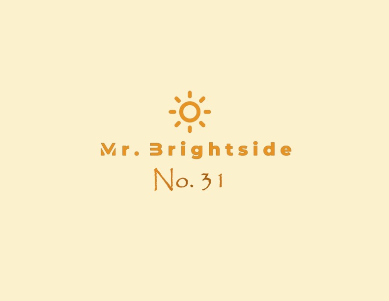 Mr. Brightside No.&nbsp;31