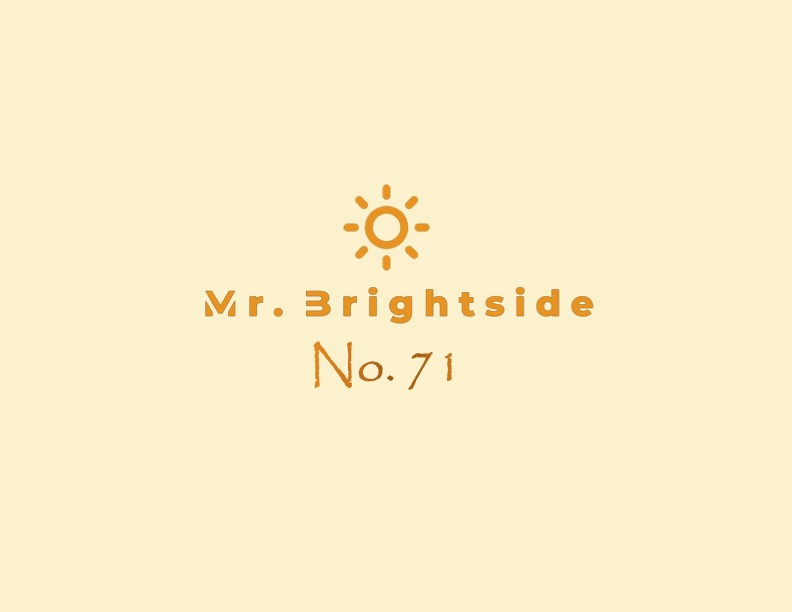 Mr.  Brightside No.&nbsp;71