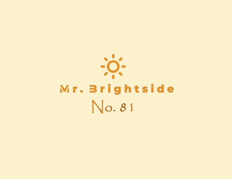 Mr. Brightside No.&nbsp;81